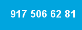 917 506 62 81